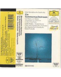 Mendelssohn: A Midsummer Night's Dream / Weber: Overtures