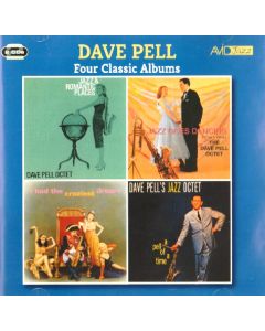 Four Classic Albums: Jazz And Romantic Places - Dave Pell Octet / Jazz Goes Dancing - Dave Pell Octet / I Had The Craziest Dream - Dave Pell Octet / A Pell Of A Time - Dave Pell's Jazz Octet