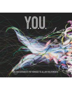 Y.O.U. - Italian Guitarists Pay Homage To Allan Holdsworth