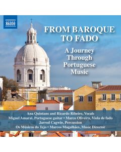 From Baroque To Fado (A Journey Through Portuguese Music)