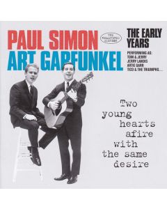 The Early Years (Two Young Hearts Afire With The Same Desire)