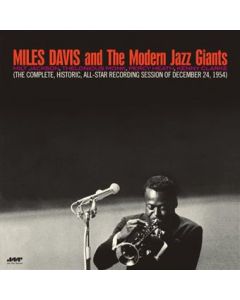Miles Davis And The Modern Jazz Giants