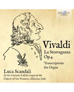 La Stravaganza Op.4 (Transcriptions For Organ)