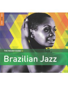 The Rough Guide To Brazilian Jazz