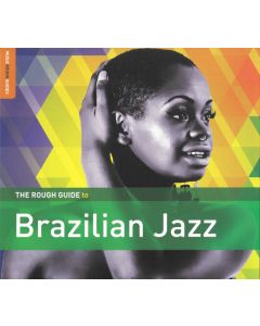 The Rough Guide To Brazilian Jazz