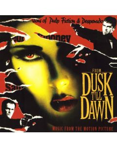 From Dusk Till Dawn (Music From The Motion Picture)