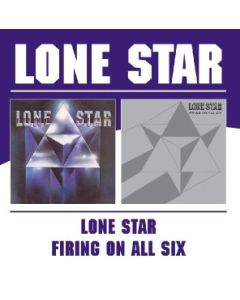 Lone Star / Firing On All Six
