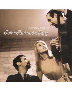 The Very Best Of Peter Paul And Mary