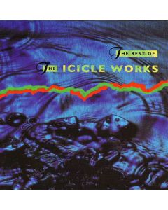 The Best Of The Icicle Works
