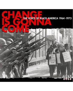 Change Is Gonna Come: The Voice Of Black America 1963-1973