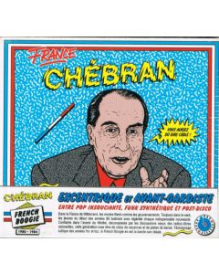 France Chébran (French Boogie 1980-1985)