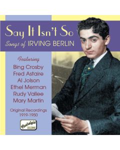Say It Isn't So - Songs Of Irving Berlin