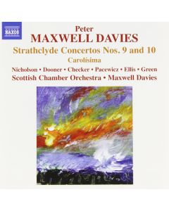 Strathclyde Concertos Nos. 9 and 10, Carolisima