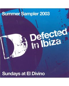 Defected In Ibiza Summer Sampler 2003