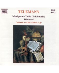 Musique De Table (Tafelmusik) Volume 4