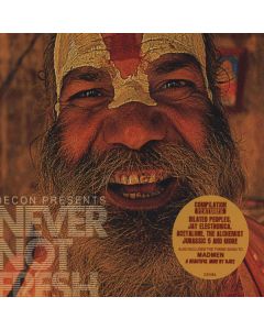 Decon Presents Never Not Fresh