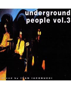 Underground People Vol. 3