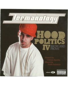 Hood Politics IV: Show & Prove
