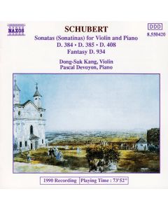 Sonatas (Sonatinas) For Violin And Piano D. 384 • D. 385 • D. 408 / Fantasy D. 934