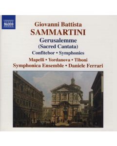 Gerusalemme (Sacred Cantata) • Confitebor • Symphonies