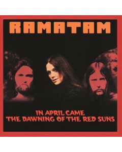 In April Came The Dawning Of The Red Suns
