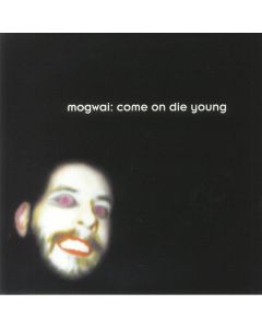 Come On Die Young