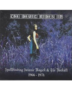 The Devil Rides In - Spellbinding Satanic Magick & The Rockult 1966-1974