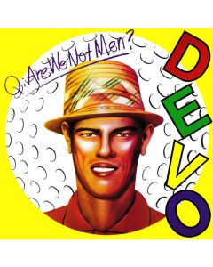 Q: Are We Not Men? A: We Are Devo!