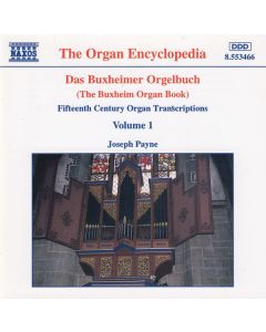 Das Buxheimer Orgelbuch = The Buxheim Organ Book  - Volume 1 (Fifteenth Century Organ Transcriptions)