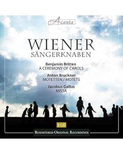 Britten: A Ceremony Of Carols / Bruckner: Motets / Gallus: Missa
