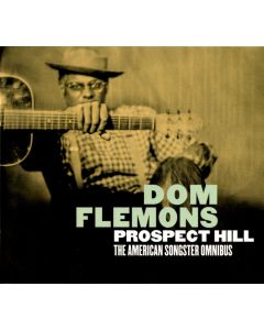 Prospect Hill (The American Songster Omnibus)