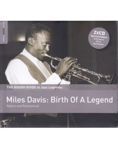Miles Davis: Birth Of A Legend