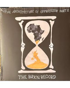 The Architecture Of Oppression Part 2