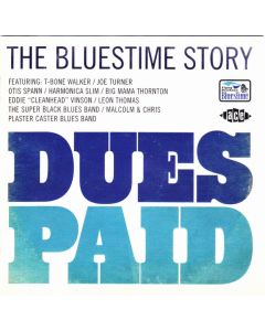 Dues Paid (The Bluestime Story)