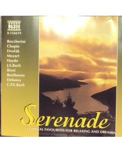 Naxos Serenade - Classical Favourites For Relaxing And Dreaming