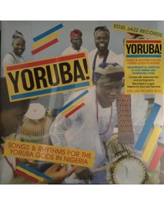 Yoruba! Songs & Rhythms For The Yoruba Gods In Nigeria