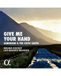 Give Me Your Hand - Geminiani & The Celtic Earth