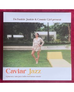 Caviar Jazz - A Journey Into Jazz Inflected House Music