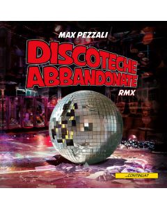 Discoteche abbandonate Remix