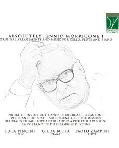 Absolutely…Morricone I (Original Arrangements And Music For Cello, Flute And Piano)