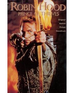 Robin Hood: Prince Of Thieves (Original Motion Picture Soundtrack)
