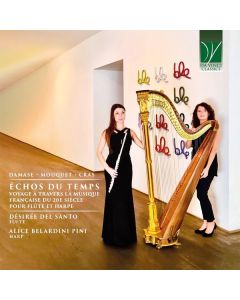 Échos Du Temps (Voyage À Travers la Musique Française Du 20e Siècle Pour Flûte Et Harpe)