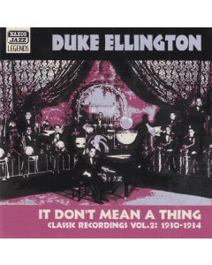 It Don't Mean A Thing - Classic Recordings Vol.2: 1930-1934