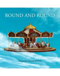 Round And Round: Progressive Sounds Of 1974