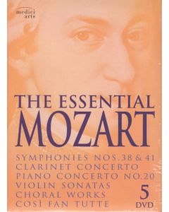 The Essential Mozart: Symphonies Nos. 38 & 41 / Clarinet Concerto / Piano Concerto No. 20 / Violin Sonatas / Choral Works / Cosi Fan Tutte