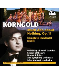 Much Ado About Nothing, Op. 11 (Complete Incidental Music)