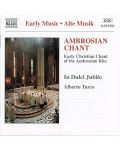 Ambrosian Chant (Early Christian Chant Of The Ambrosian Rite)