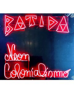 Neon Colonialismo