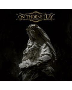 On Thorns I Lay