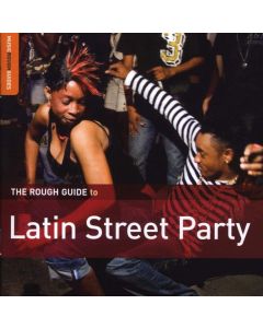 The Rough Guide To Latin Street Party